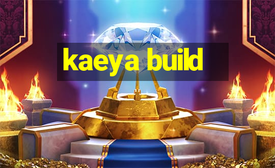 kaeya build