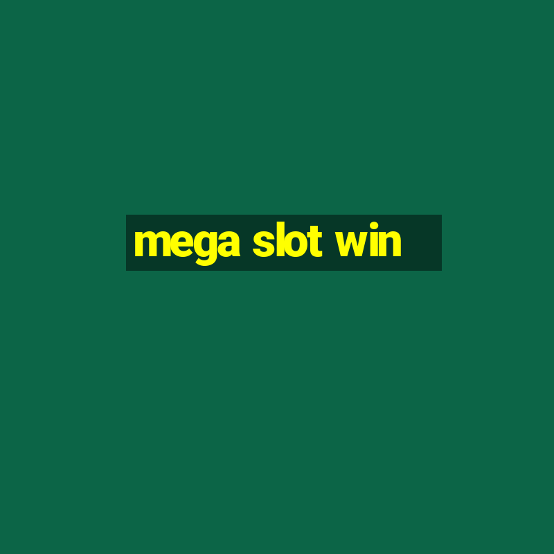 mega slot win