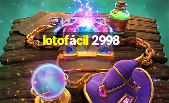 lotofácil 2998