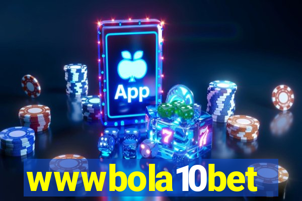 wwwbola10bet