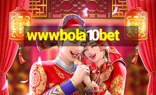 wwwbola10bet