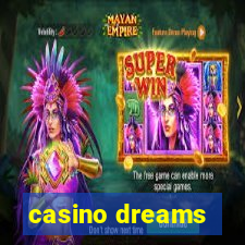 casino dreams