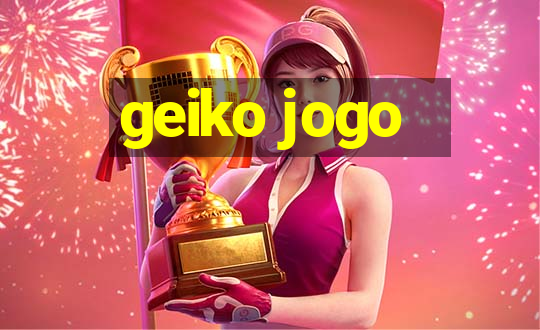 geiko jogo