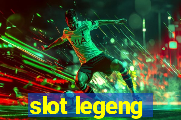 slot legeng