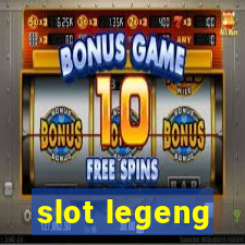 slot legeng