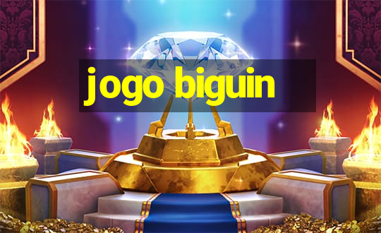 jogo biguin