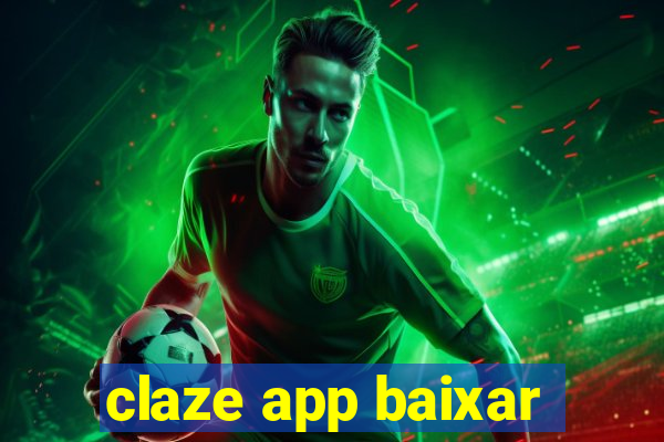 claze app baixar