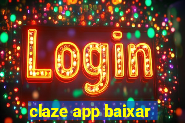 claze app baixar