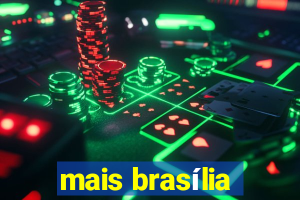 mais brasília