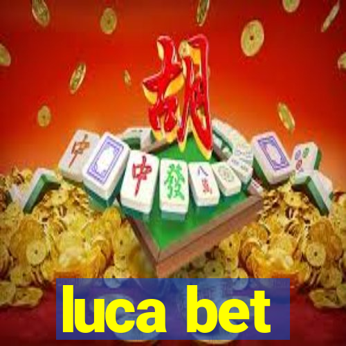 luca bet