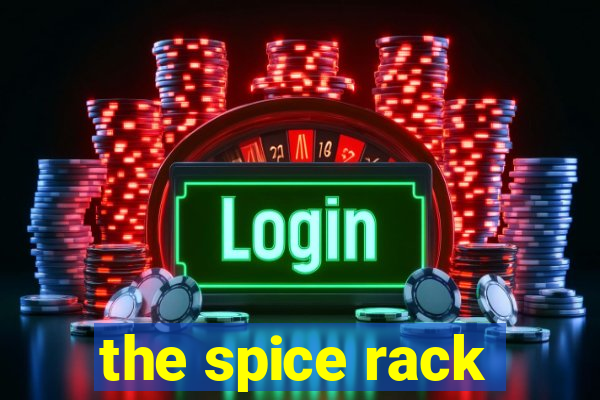 the spice rack