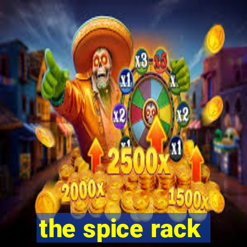 the spice rack