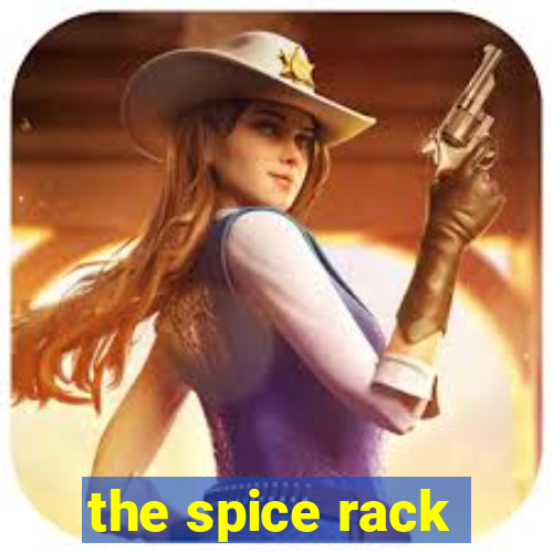 the spice rack