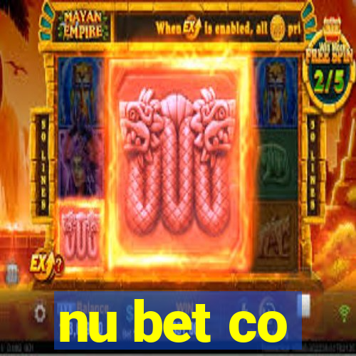 nu bet co