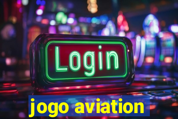 jogo aviation