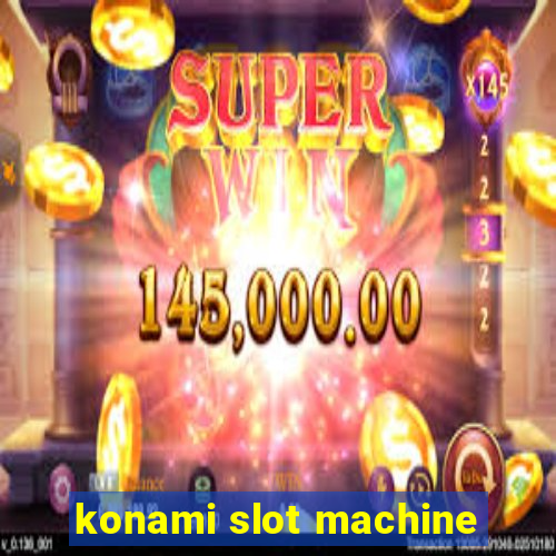 konami slot machine