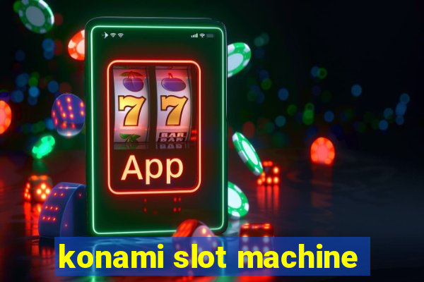 konami slot machine