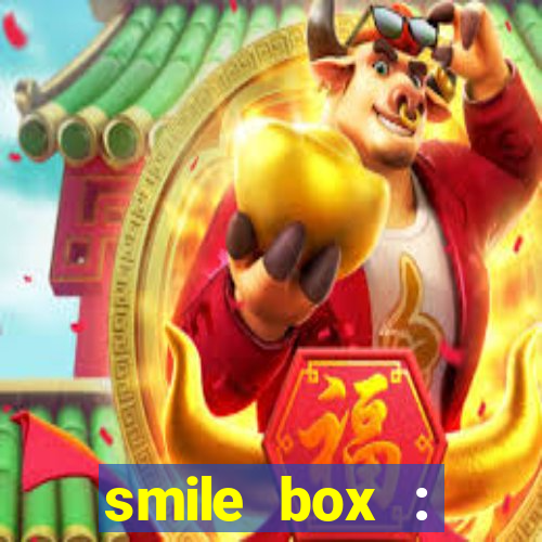 smile box : victory collector