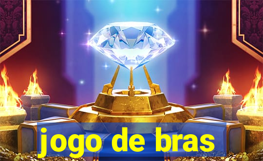 jogo de bras