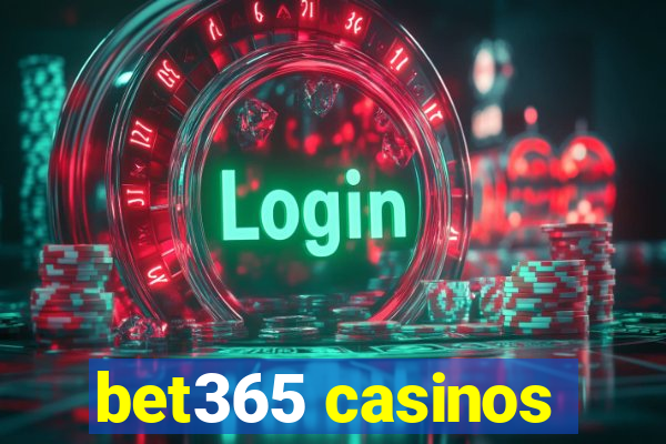 bet365 casinos