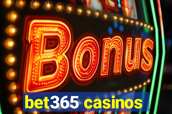 bet365 casinos