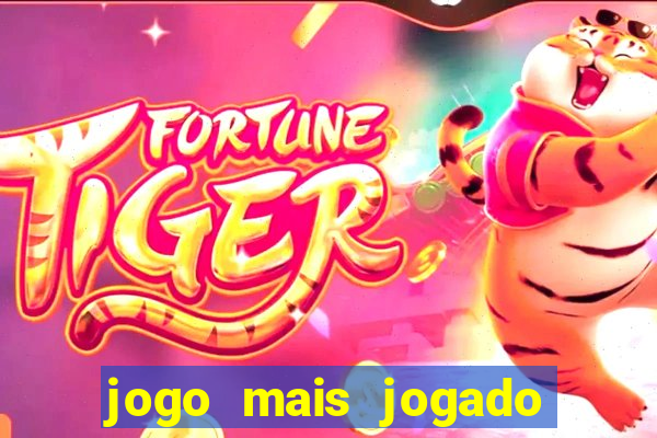 jogo mais jogado do mundo online