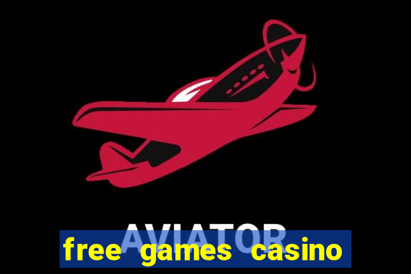 free games casino play free