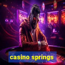 casino springs