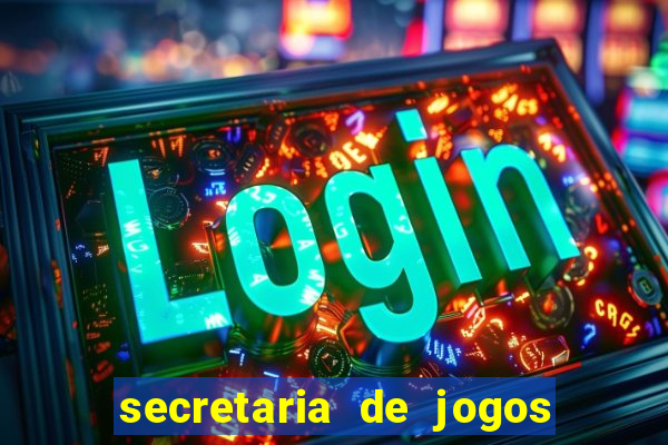 secretaria de jogos e apostas