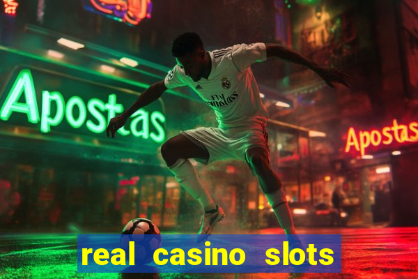 real casino slots real money