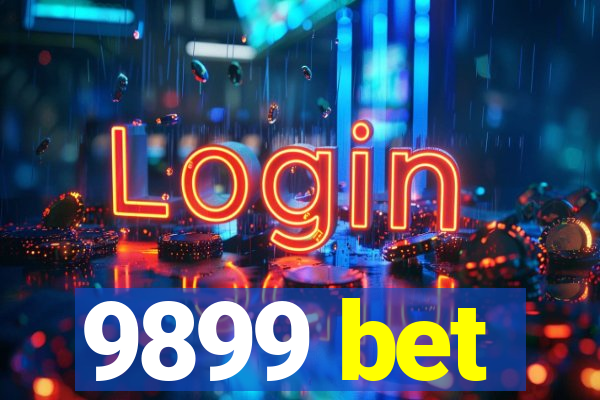 9899 bet