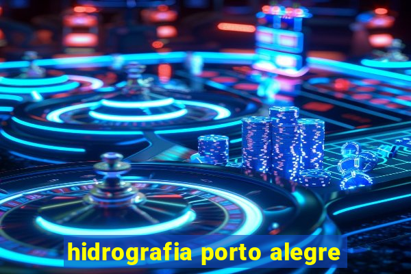 hidrografia porto alegre