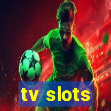 tv slots