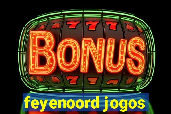 feyenoord jogos