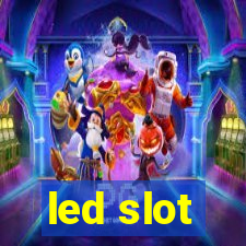 led slot