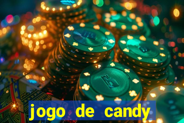 jogo de candy crush saga