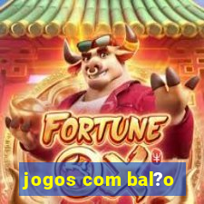 jogos com bal?o