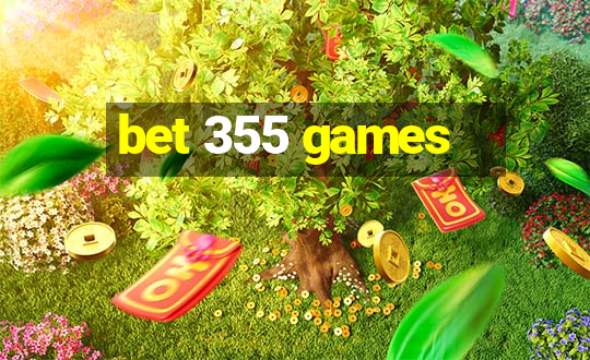 bet 355 games