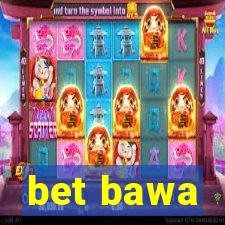 bet bawa