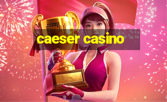 caeser casino