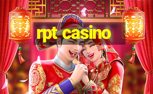 rpt casino