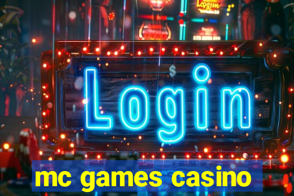 mc games casino