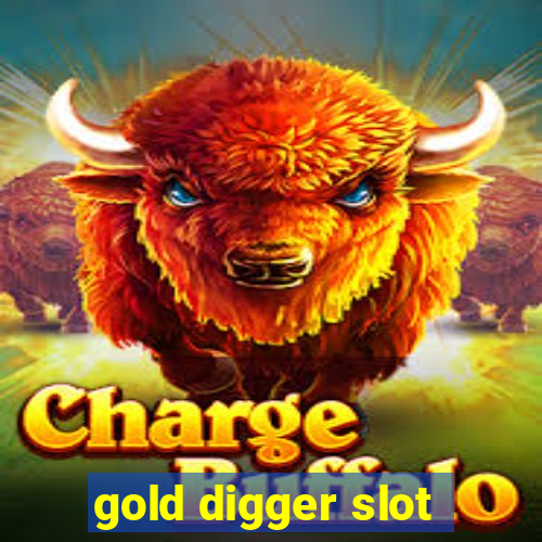 gold digger slot