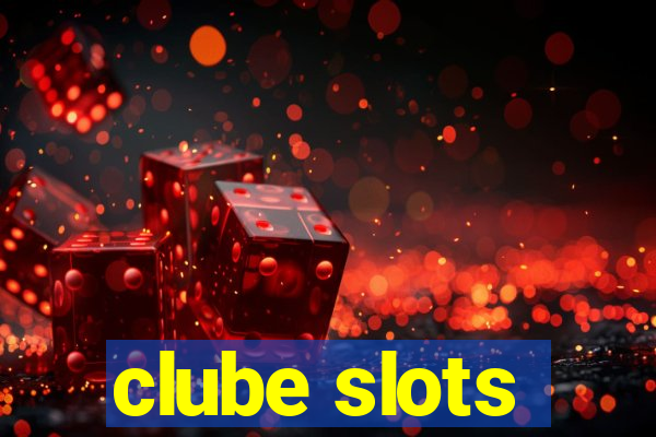 clube slots