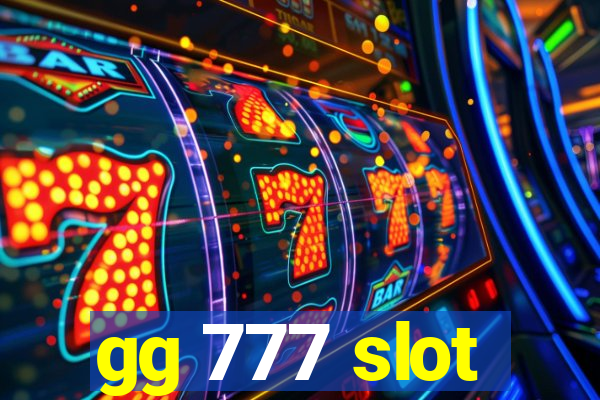 gg 777 slot