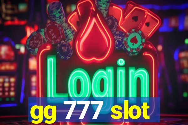 gg 777 slot