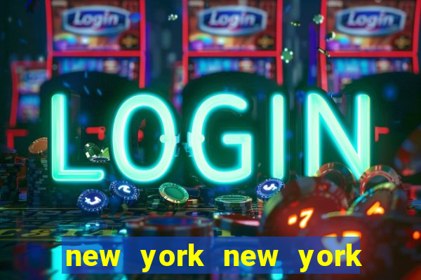 new york new york slot machines