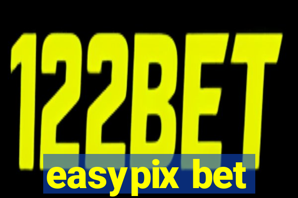 easypix bet