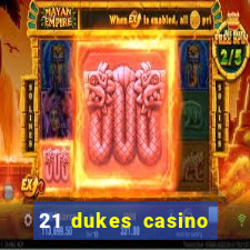 21 dukes casino $80 free spins