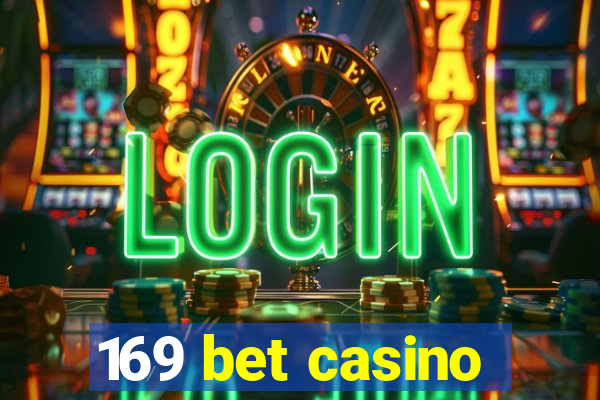 169 bet casino